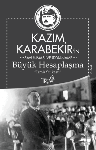 Kazım Karabekir\'in Savunma ve İddianame - Büyük He