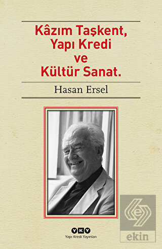 Kazım Taşkent, Yapı Kredi ve Kültür Sanat