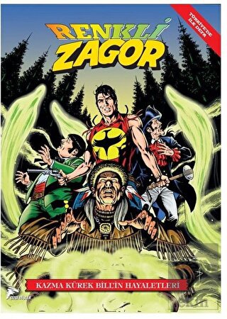Kazma Kürek Bill\'in Hayaletleri - Renkli Zagor Cil