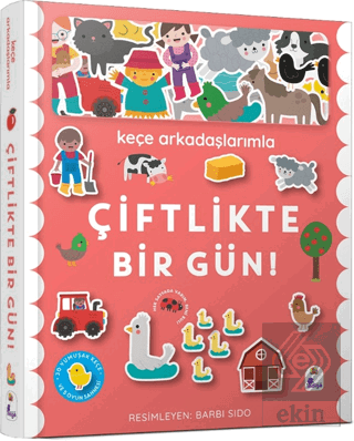 Keçe Arkadaşlarımla Çiftlikte Bir Gün