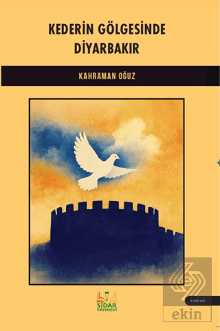 Kederin Gölgesinde Diyarbakır