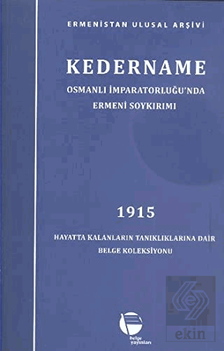Kedername - Osmanlı İmparatorluğu\'nda Ermeni Soykı