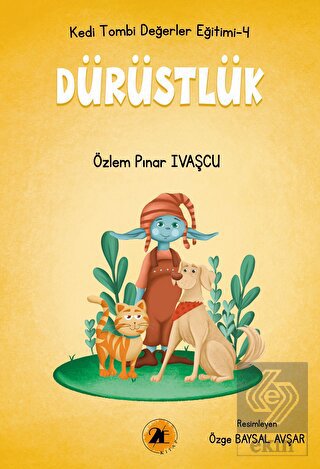 Kedi Tombi-Dürüstlük