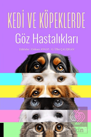 Kedi ve Köpeklerde Göz Hastalıkları
