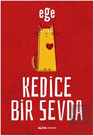 Kedice Bir Sevda