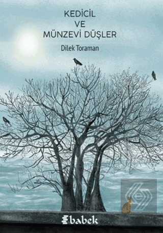 Kedicil ve Münzevi Düşler
