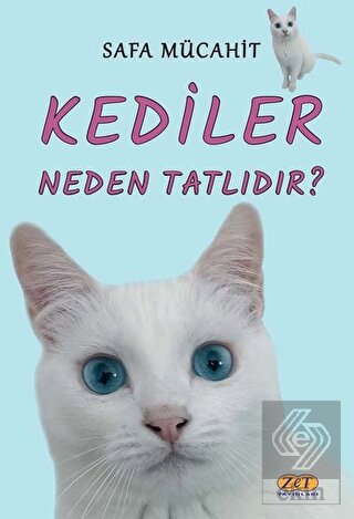 Kediler Neden Tatlıdır?