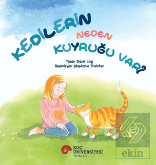 Kedilerin Neden Kuyruğu Var?