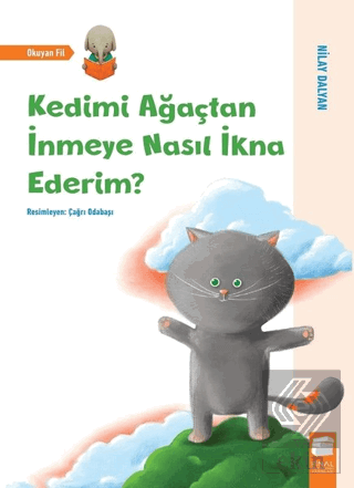Kedimi Ağaçtan İnmeye Nasıl İkna Ederim?