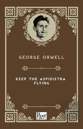 Keep The Aspidistra Flying