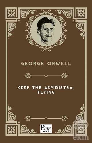 Keep The Aspidistra Flying