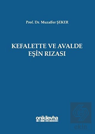 Kefalette ve Avalde Eşin Rızası