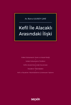 Kefil ile Alacaklı Arasındaki İlişki