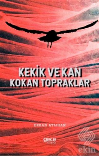 Kekik ve Kan Kokan Topraklar