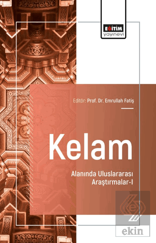 Kelam Alanında Uluslararası Araştırmalar - I