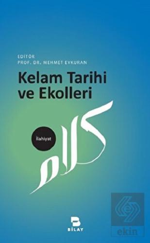 Kelam Tarihi ve Ekolleri