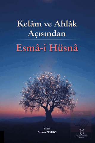 Kelam ve Ahlak Açısından Esma-i Hüsna