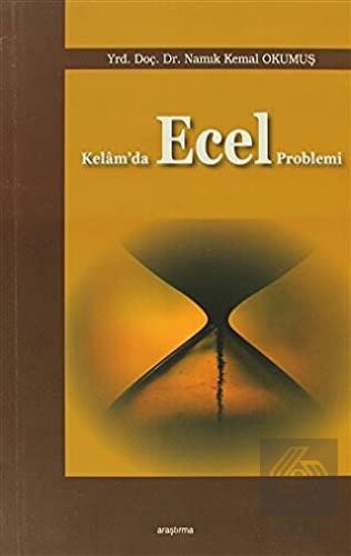 Kelam'da Ecel Problemi