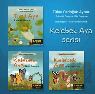 Kelebek Aya Serisi (3 Kitap Takım)