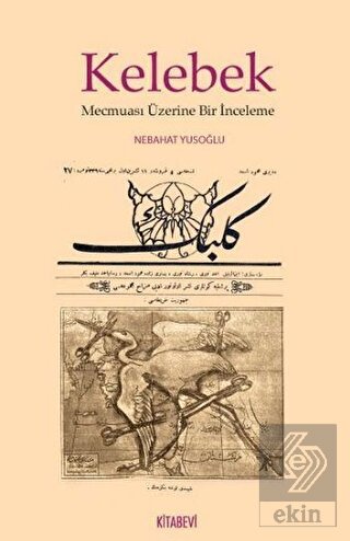 Kelebek Mecmuası Üzerine Bir İnceleme