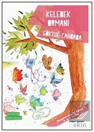 Kelebek Ormanı - Değerler Serisi