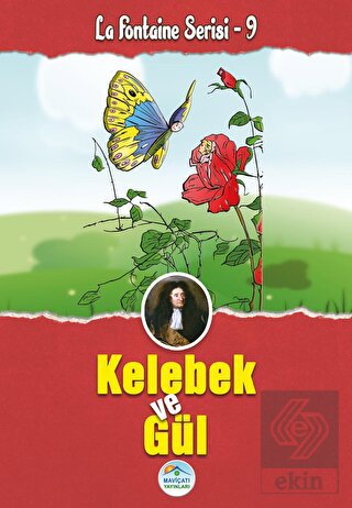 Kelebek ve Gül - La Fontaine Serisi 9