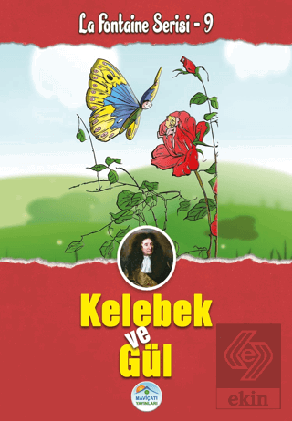 Kelebek ve Gül - La Fontaine Serisi 9