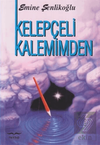 Kelepçeli Kalemimden