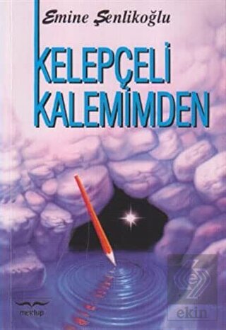 Kelepçeli Kalemimden