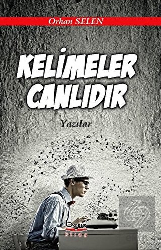 Kelimeler Canlıdır