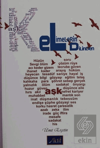 Kelimelerin Dilinden