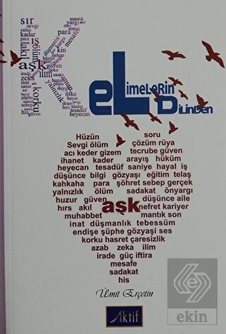 Kelimelerin Dilinden