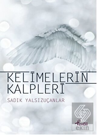 Kelimelerin Kalpleri
