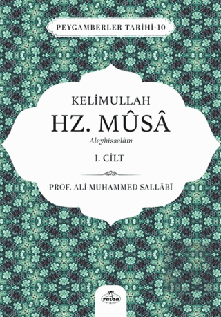 Kelimullah Hz. Musa Aleyhisselam 1. Cilt
