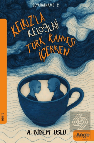 Kelkız'la Keloğlan Türk Kahvesi İçerken