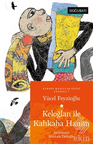 Keloğlan İle Kahkaha Hanım