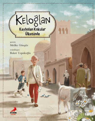 Keloğlan Kaybolan Kokular Ülkesinde