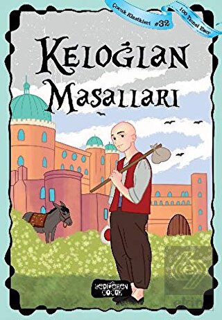 Keloğlan Masalları - Çocuk Klasikleri 32