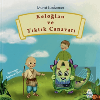 Keloğlan ve Tıktık Canavarı
