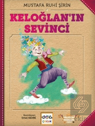 Keloğlan\'ın Sevinci (Ciltsiz)