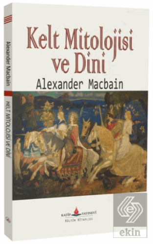 Kelt Mitolojisi ve Dini