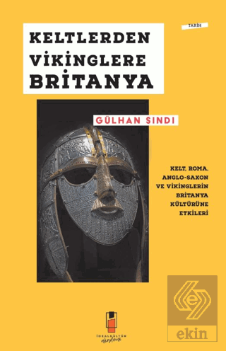 Keltlerden Vikinglere Britanya