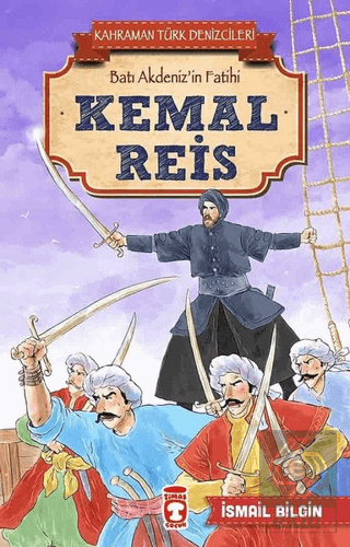 Kemal Reis - Kahraman Türk Denizcileri