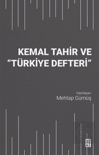 Kemal Tahir ve Türkiye Defteri
