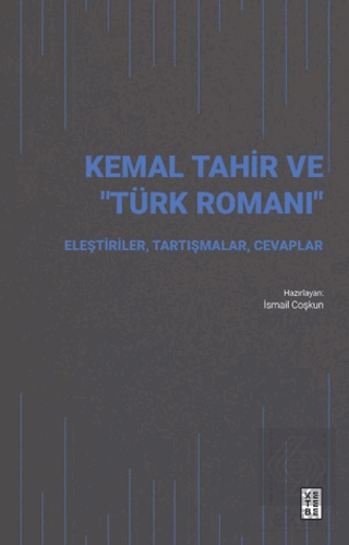 Kemal Tarih ve Türk Romanı