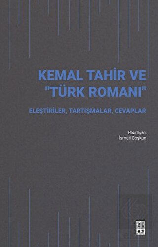 Kemal Tarih ve Türk Romanı