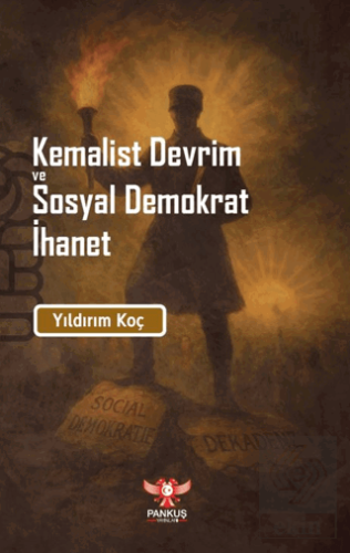 Kemalist Devrim ve Sosyal Demokrat İhane