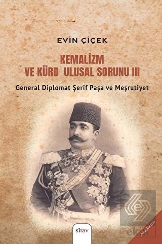 Kemalizm ve Kürd Ulusal Sorunu 3 - General Diploma
