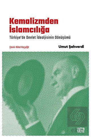 Kemalizmden İslamcılığa