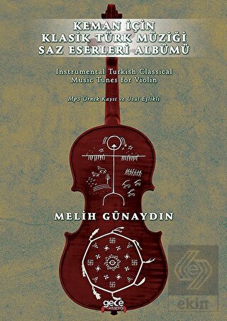 Keman İçin Klasik Türk Müziği Saz Eserleri Albümü